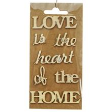 Drevené nápisy na lepenie s textom 'LOVE is the heart of the HOME'.